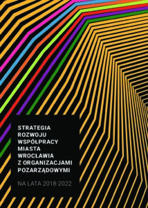 Strategia rozwoju współpracy miasta Wrocławia z organizacjami pozarządowymi na lata 2018-2022